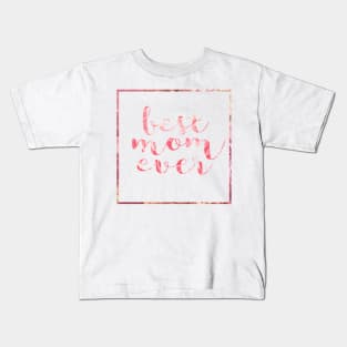 Best Mom Ever Floral Kids T-Shirt